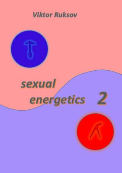 Книга Sexual energetics 2 (Viktor Ruksov)